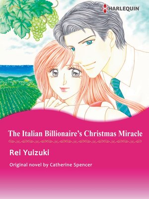 cover image of The Italian Billionaire's Christmas Miracle